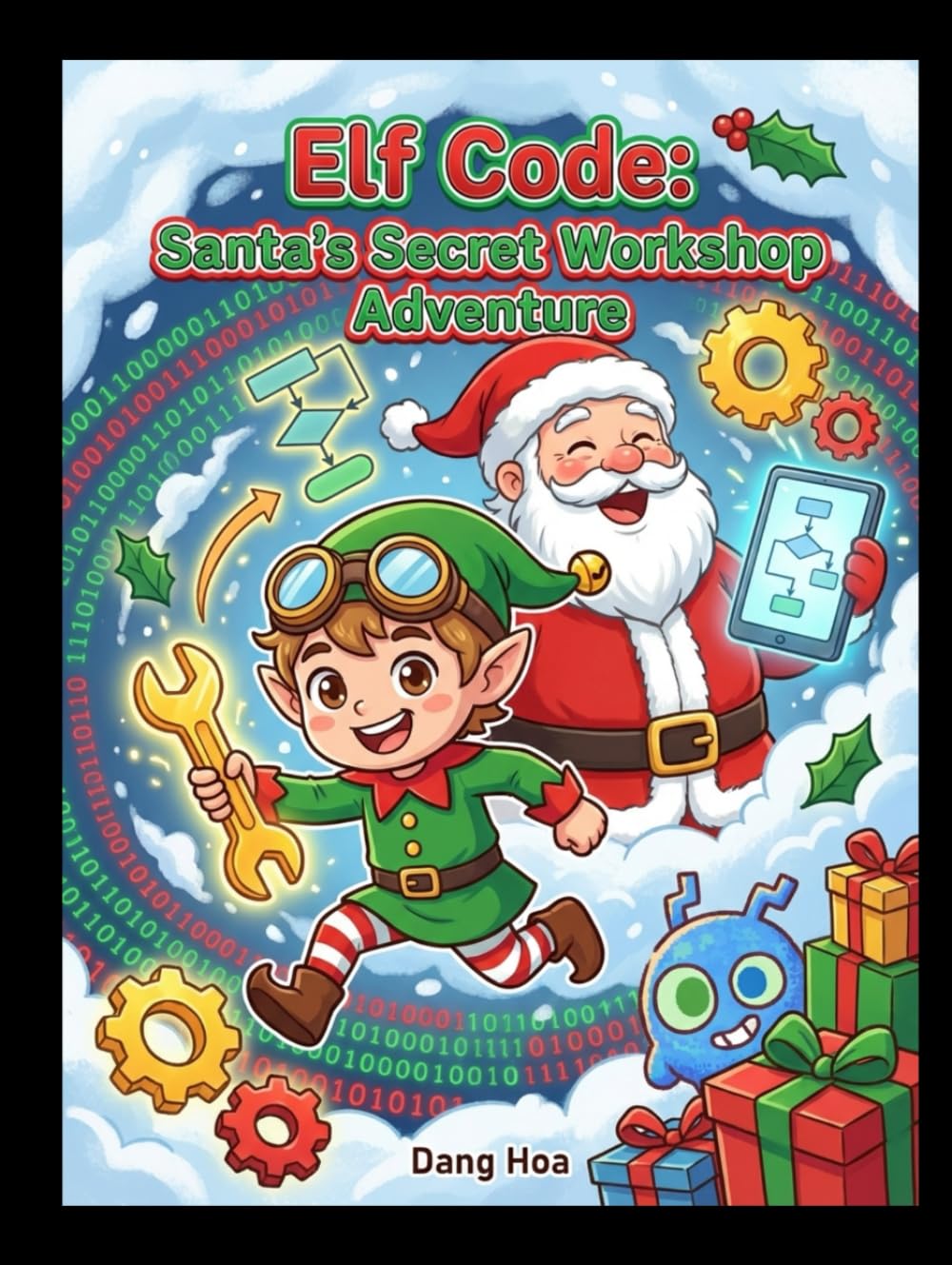Elf Code – Santa's Secret Workshop Adventure: STEM Holiday Adventure for Kids (Santa's STEM Secrets)