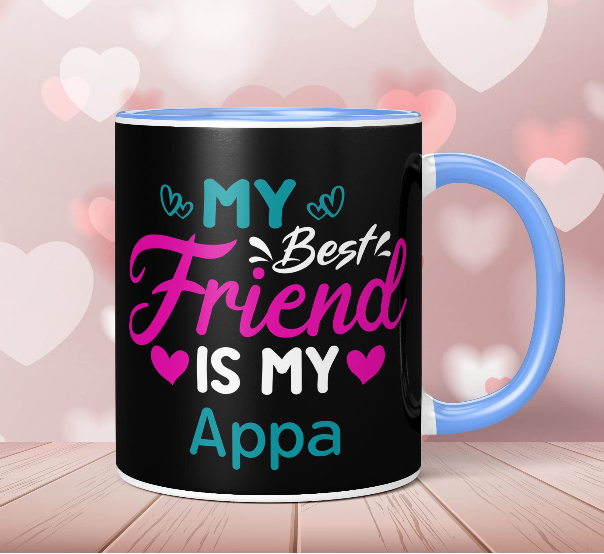 My Best Friend is My Appa Printed Mug for Appa Birthday Gift for Appa Anniversary Gift Father's Day Mug Gift for Appa (Tea Coffee Mug- 350 ML) (MBFIM3TM2 03)