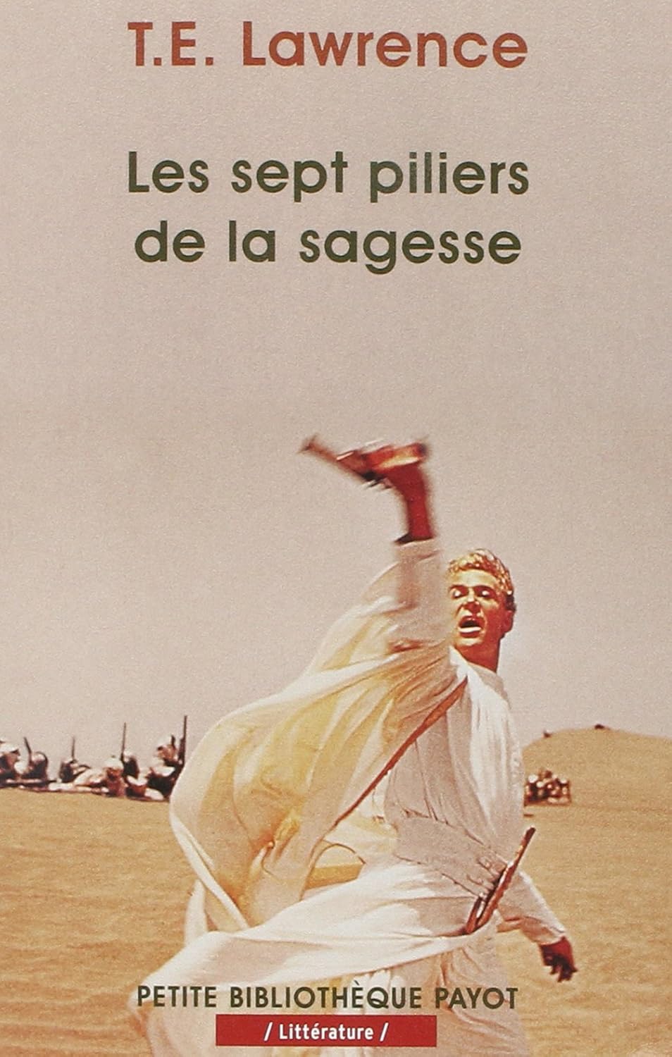 Amazon.fr Les Sept piliers de la sagesse Un triomphe Thomas Edward Lawrence, Charles