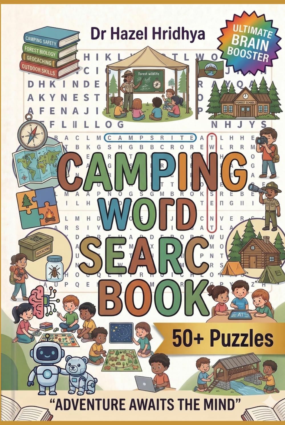 Camping Word Puzzle Search Book: Outdoor Adventure | For Hike, Camp and Explorers | Fun Puzzles | Nature-Themed | Travel & Leisure | Attractive ... I Motor Skills improvement (Word Search)