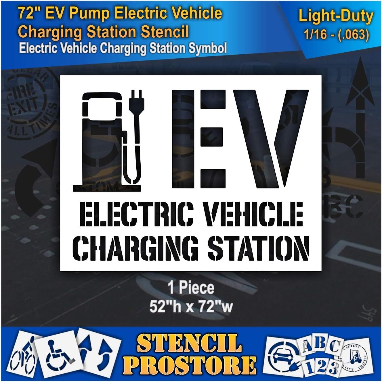 Pavement Stencils - 5 ft - EV Pump with EV Electric Vehicle Charging Station Stencil - 52'' x 72'' x 1/16" (63 mil) - Light-Duty