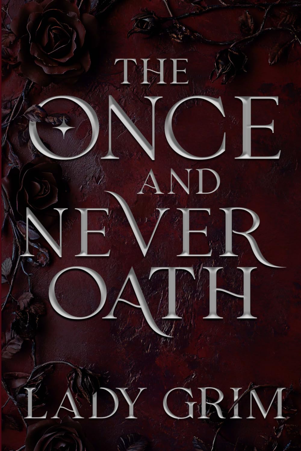 The Once and Never Oath: 3