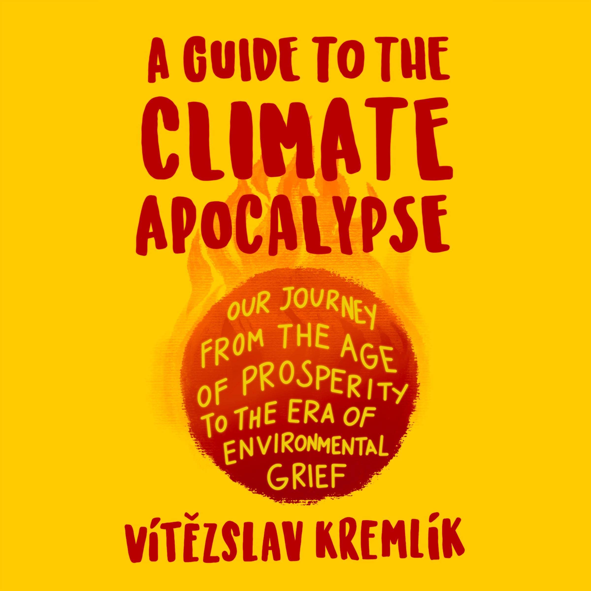 Cover art for A Guide to the Climate Apocalypse
