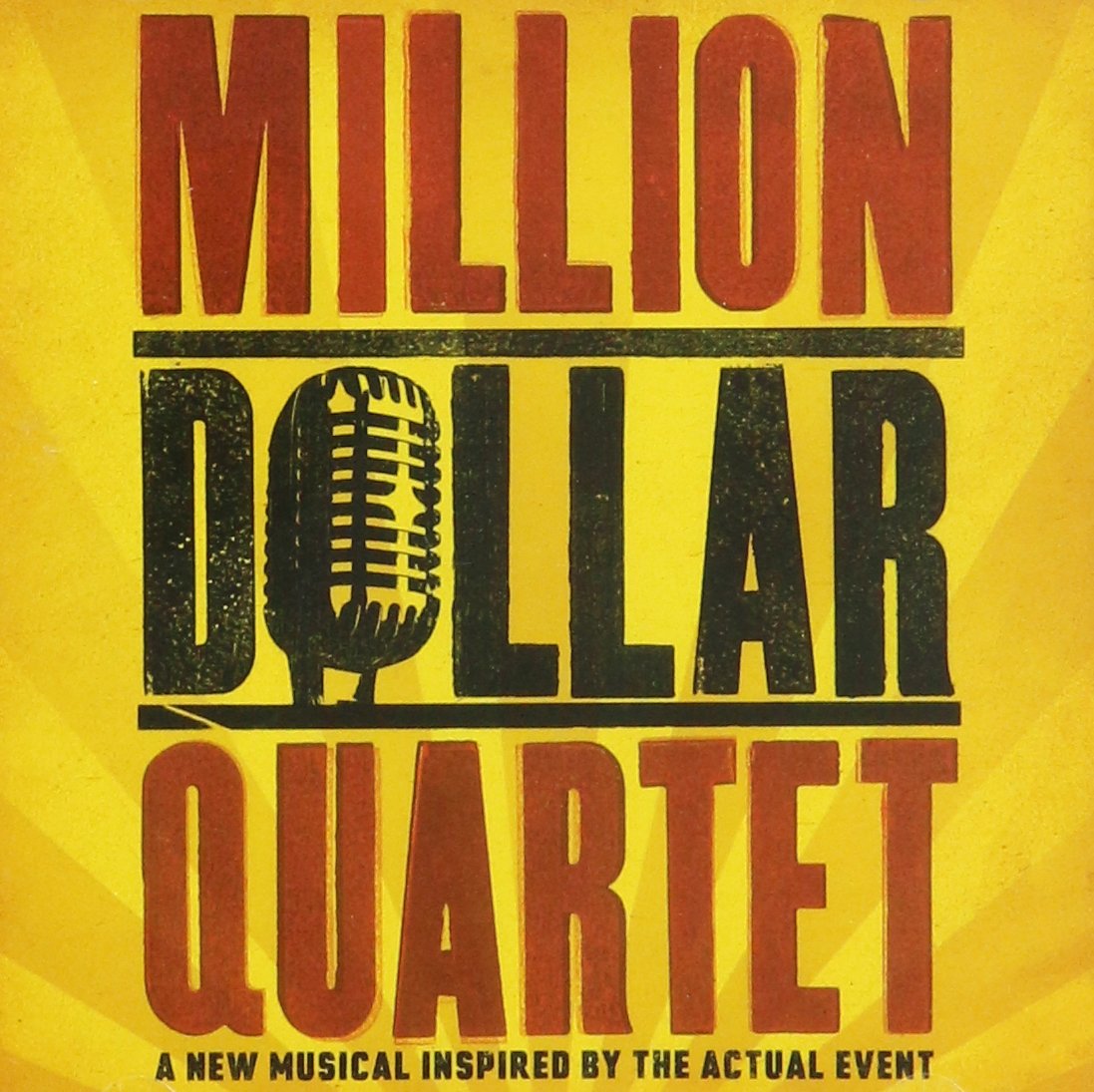 Million Dollar Quartet. A new musical inspired by the actual event. Original Broadway cast recording. [Audio CD]