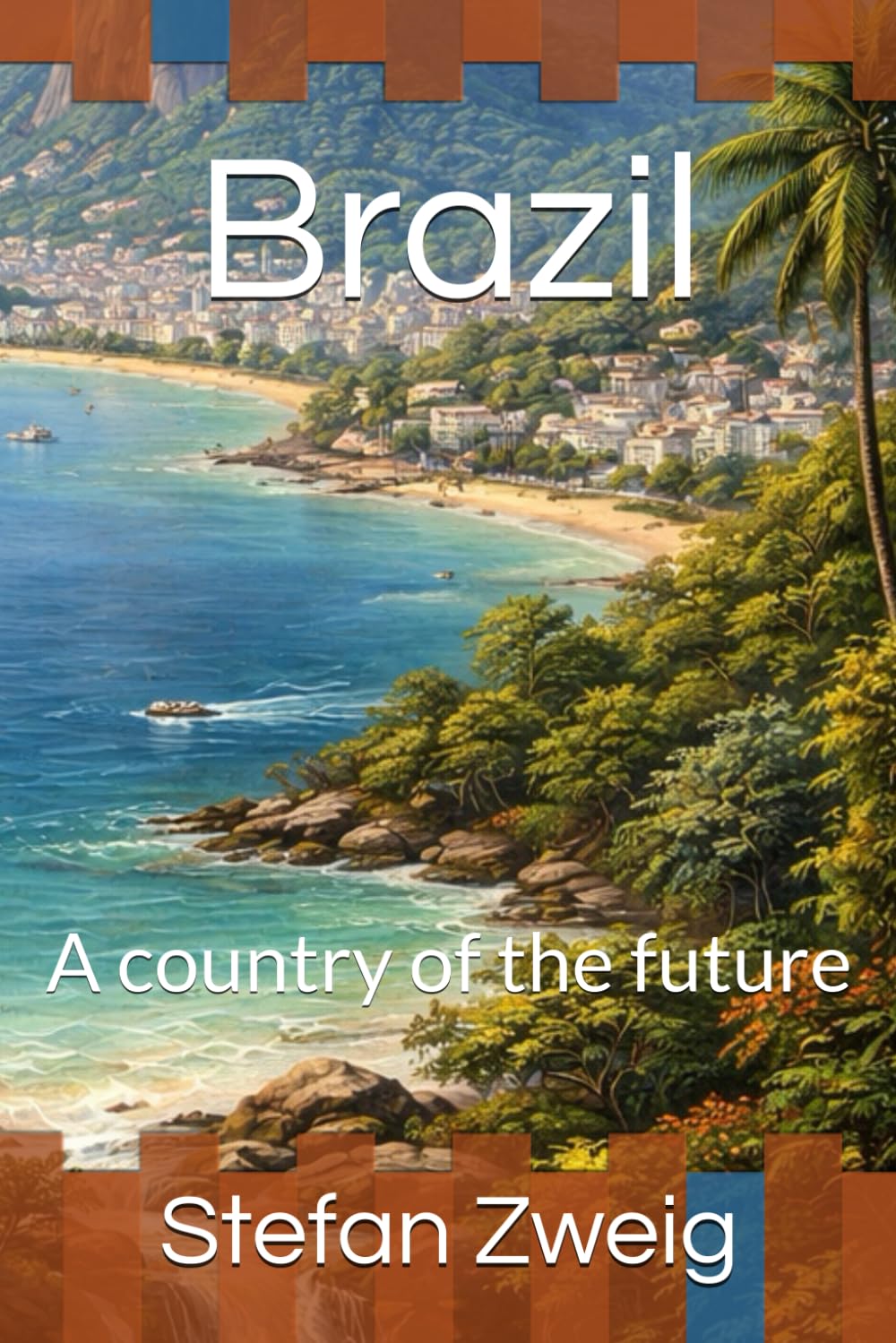 Brazil: A country of the future