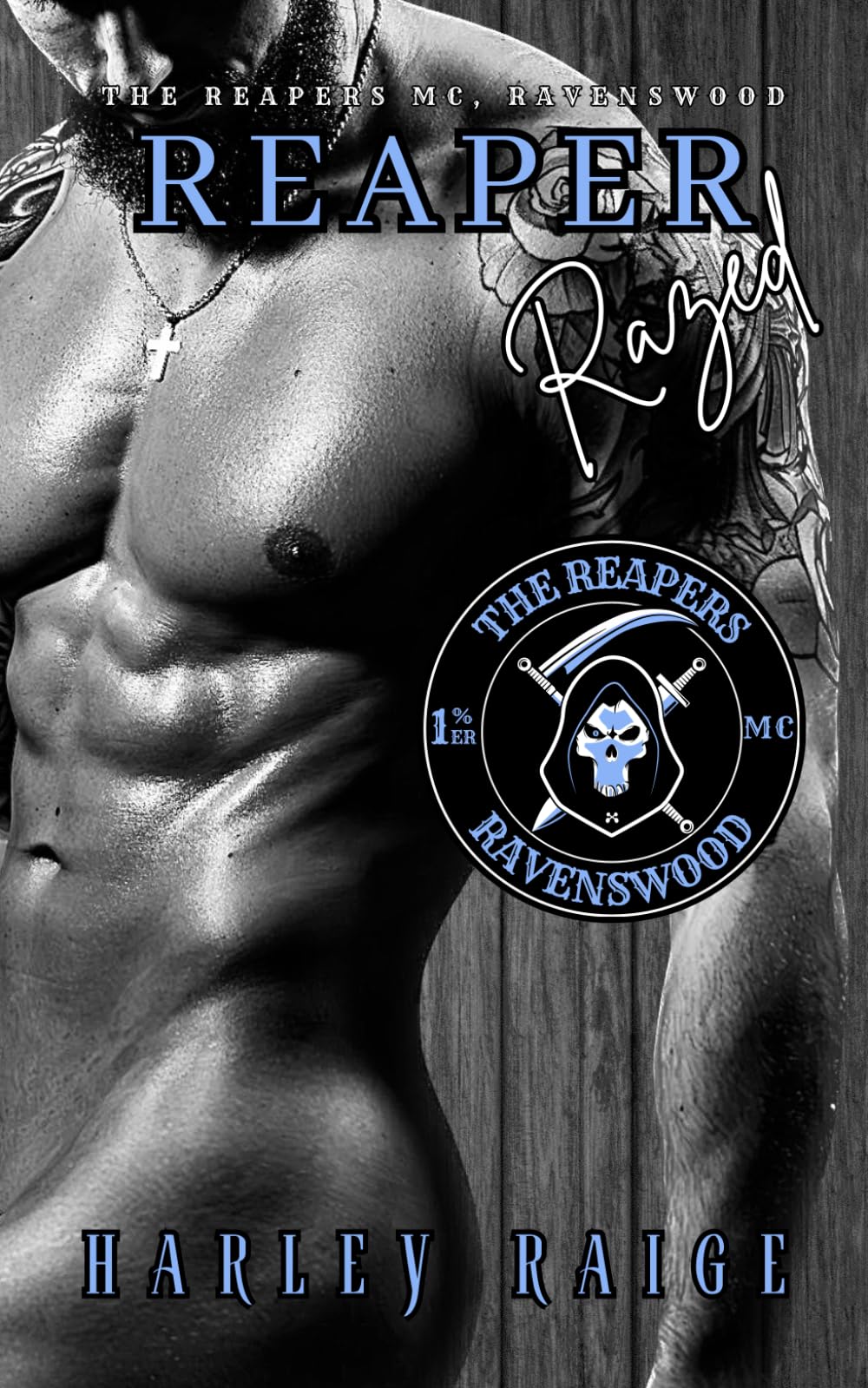 Reaper Razed: The Reapers MC, Ravenswood