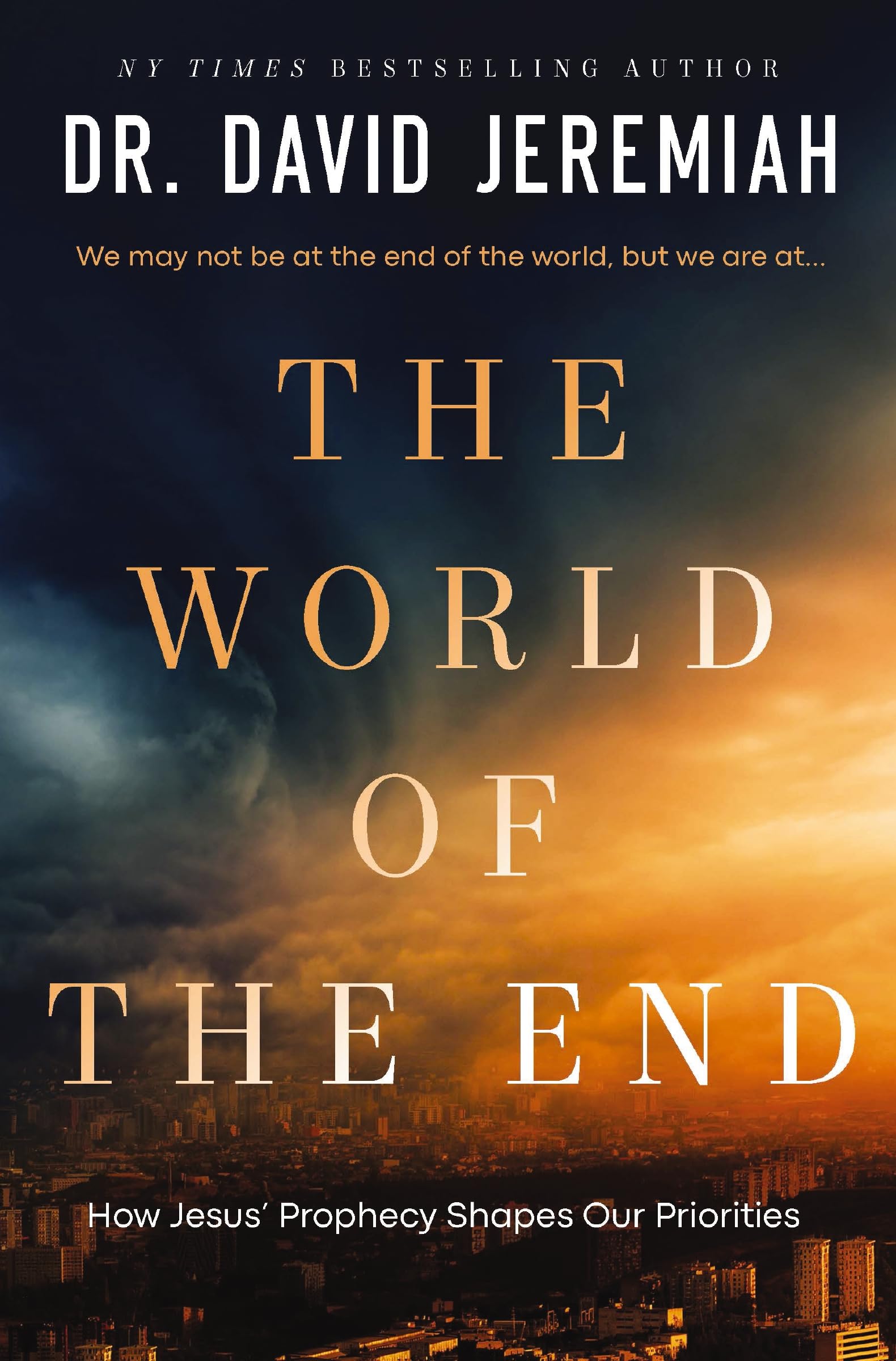 Dr. David Jeremiah Unisex Multicolor The World Of The End: How Jesus' Prophecy Shapes Our Priorities