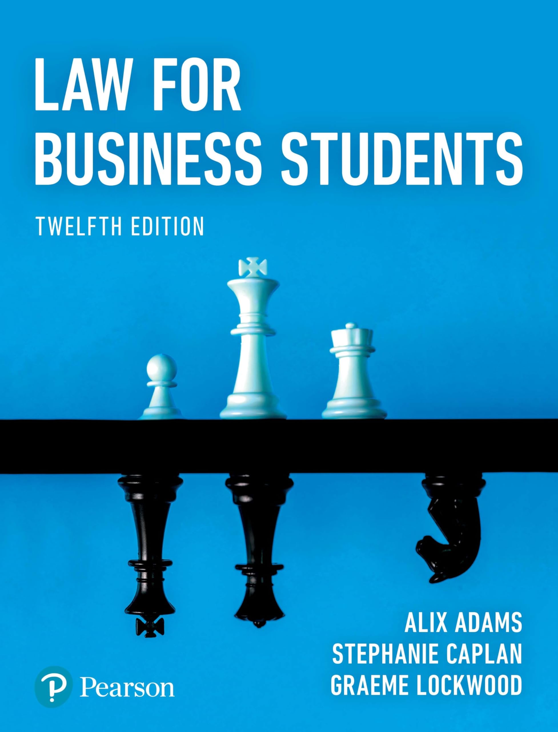 Law for Business Students by Alix Adams, Stephanie Caplan, Gr... - 9781292440484
