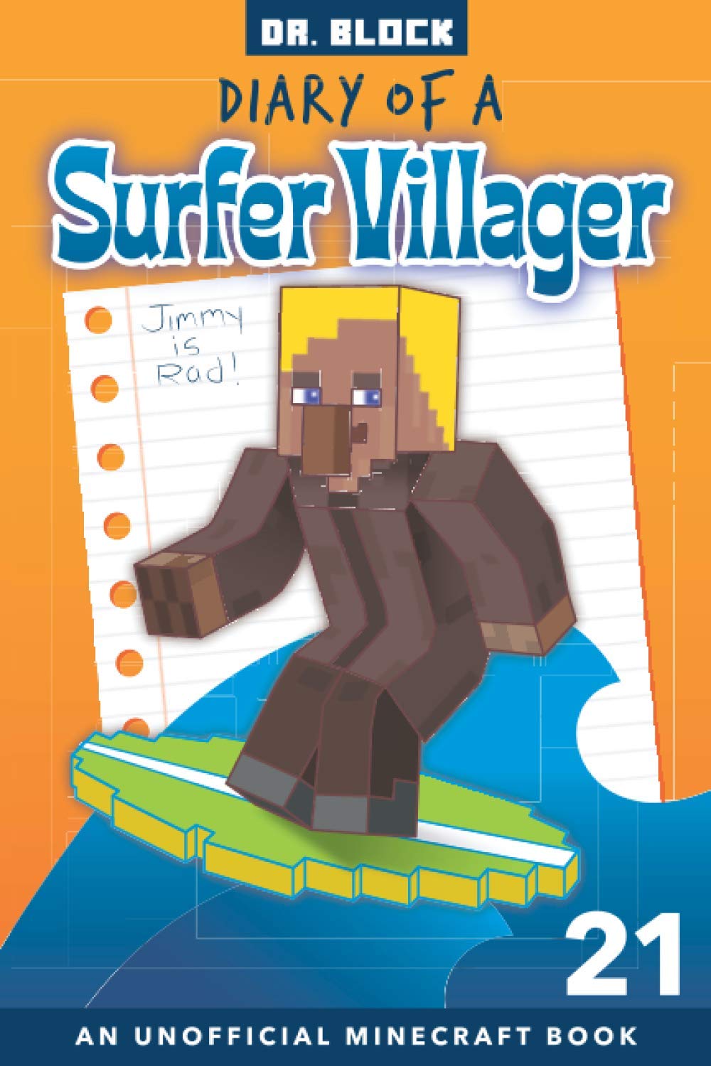 Diary of a Surfer Villager, Book 21: (an Unofficial Minecraft Book for Kids)
