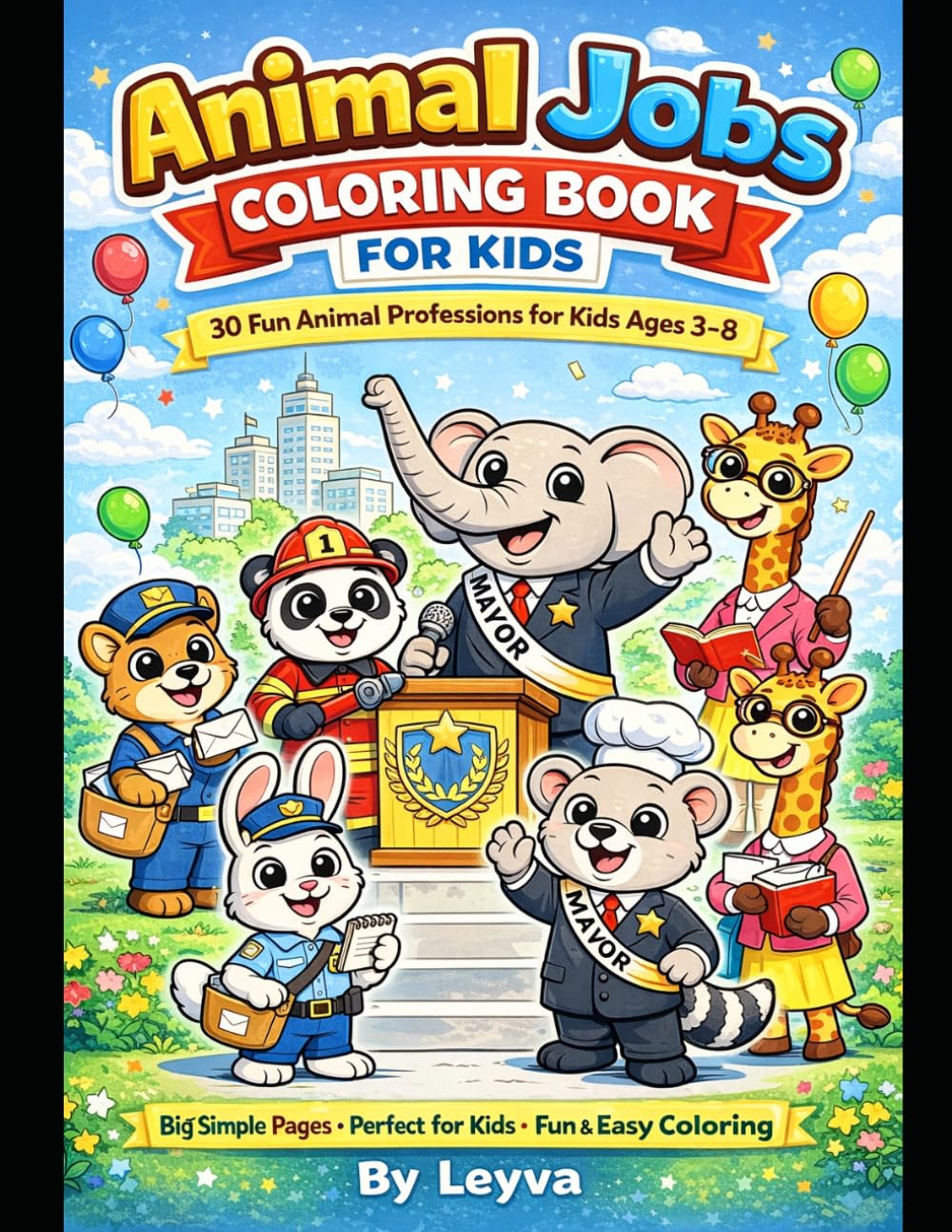 Animal Jobs Coloring Book for Kids: 30 Fun Animal Professions for Kids Ages 3–8