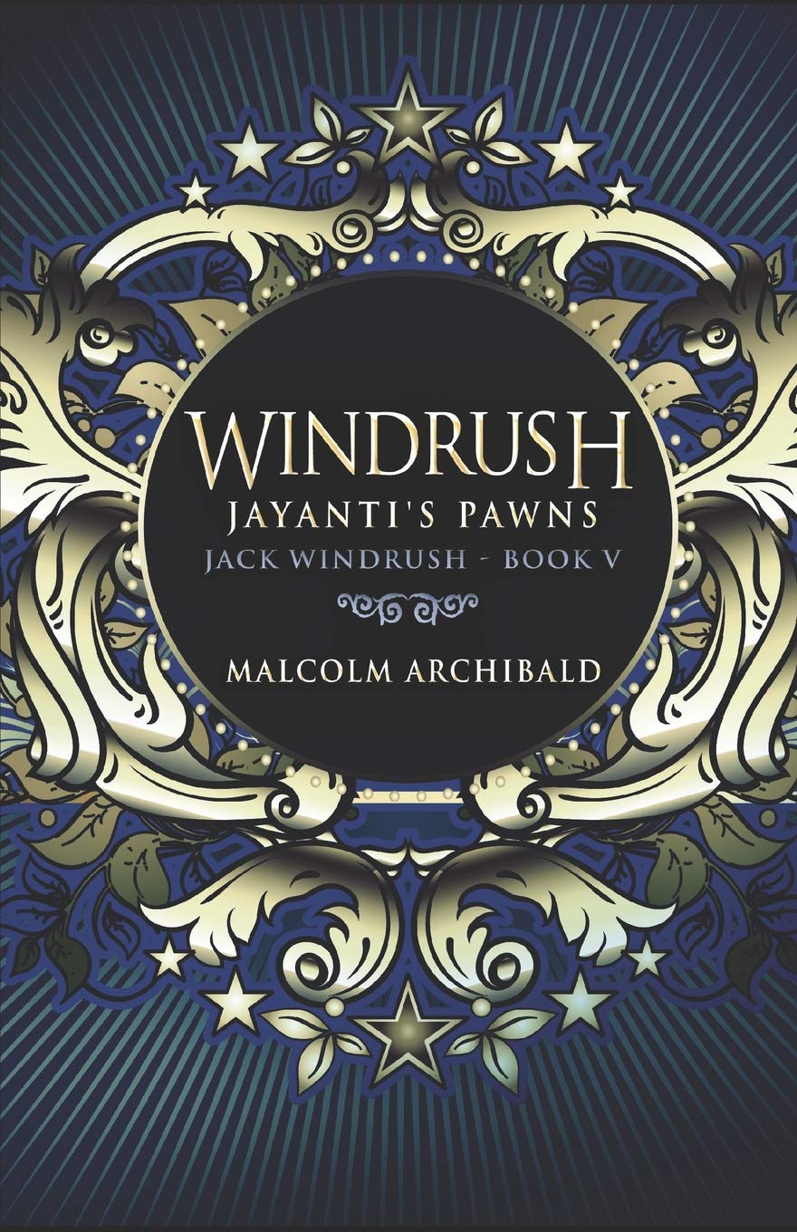 Windrush: Jayanti's Pawns (Jack Windrush)