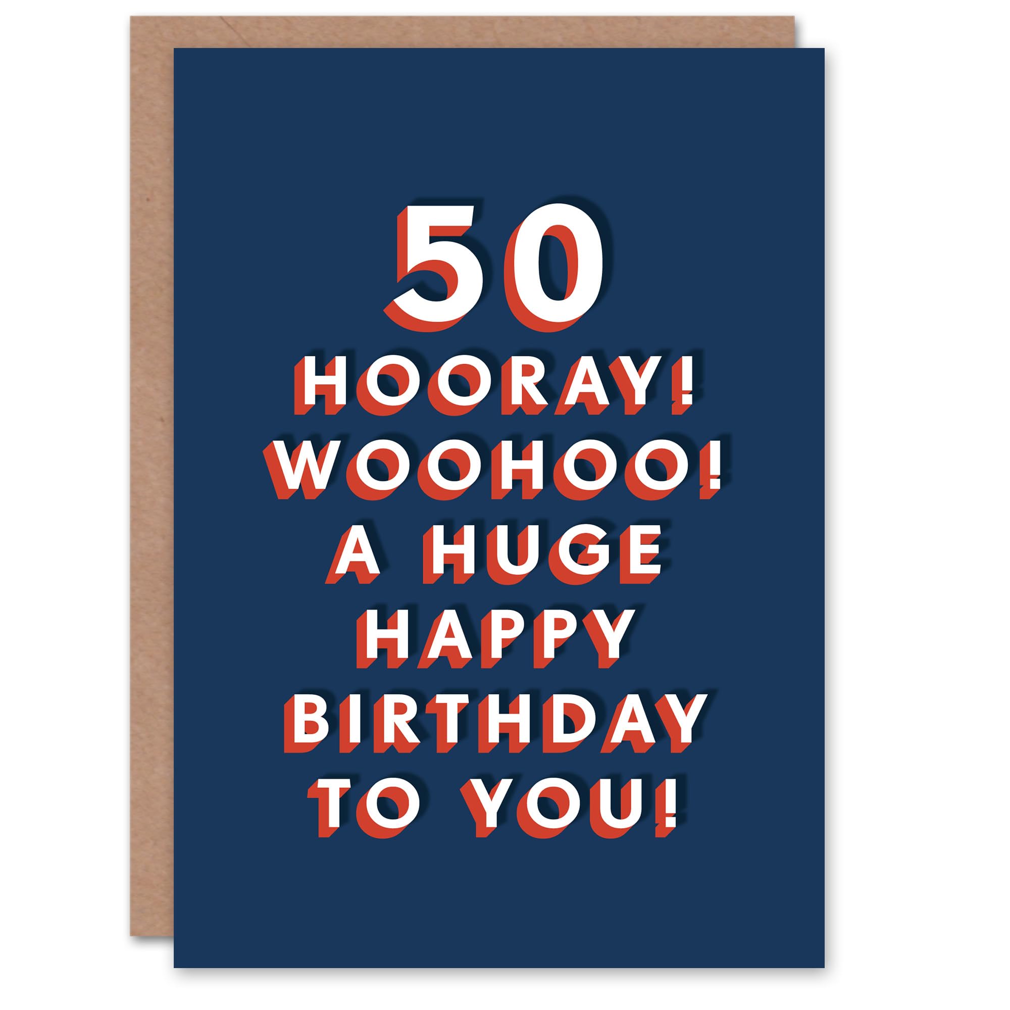 Artery8 Hooray Huge Happy 50 Year Old Milestone 50th For Him Birthday Card