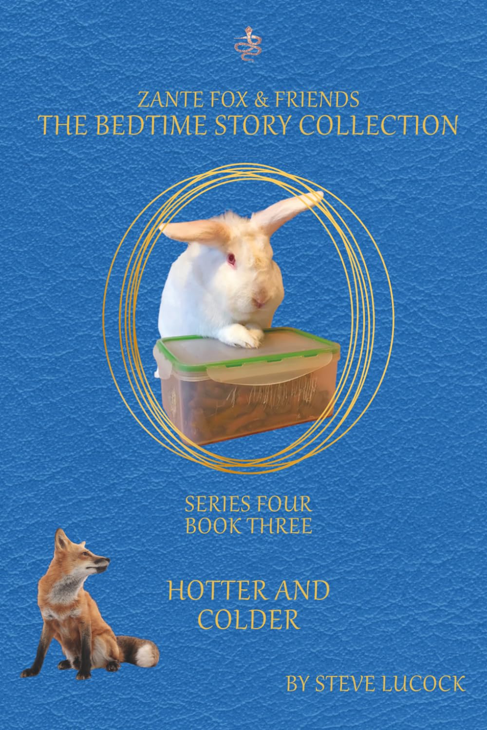 Hotter And Colder (The Bedtime Story Collection - Series 4)