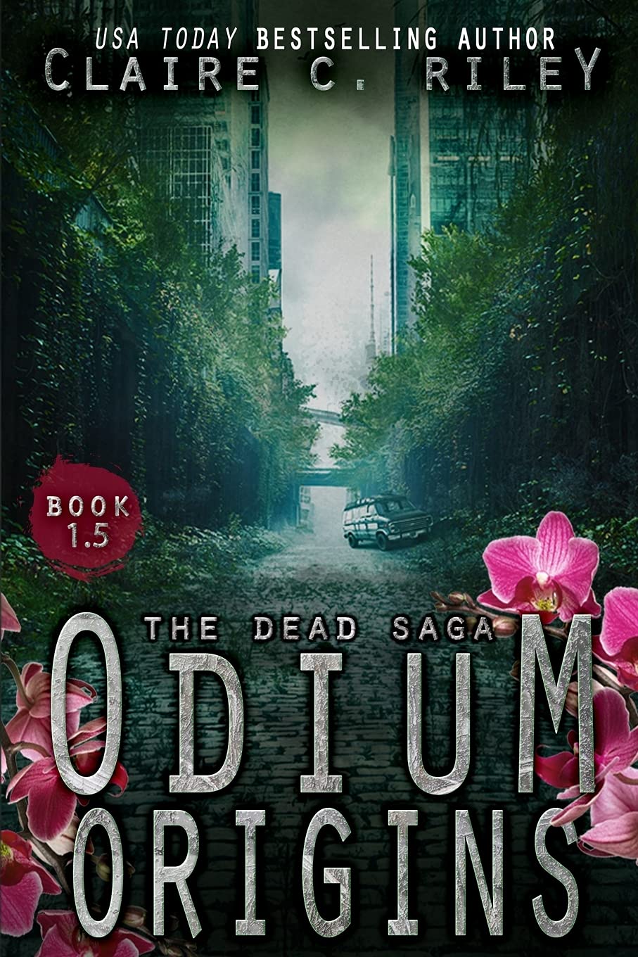 Odium 1.5: The Dead Saga: Volume 1