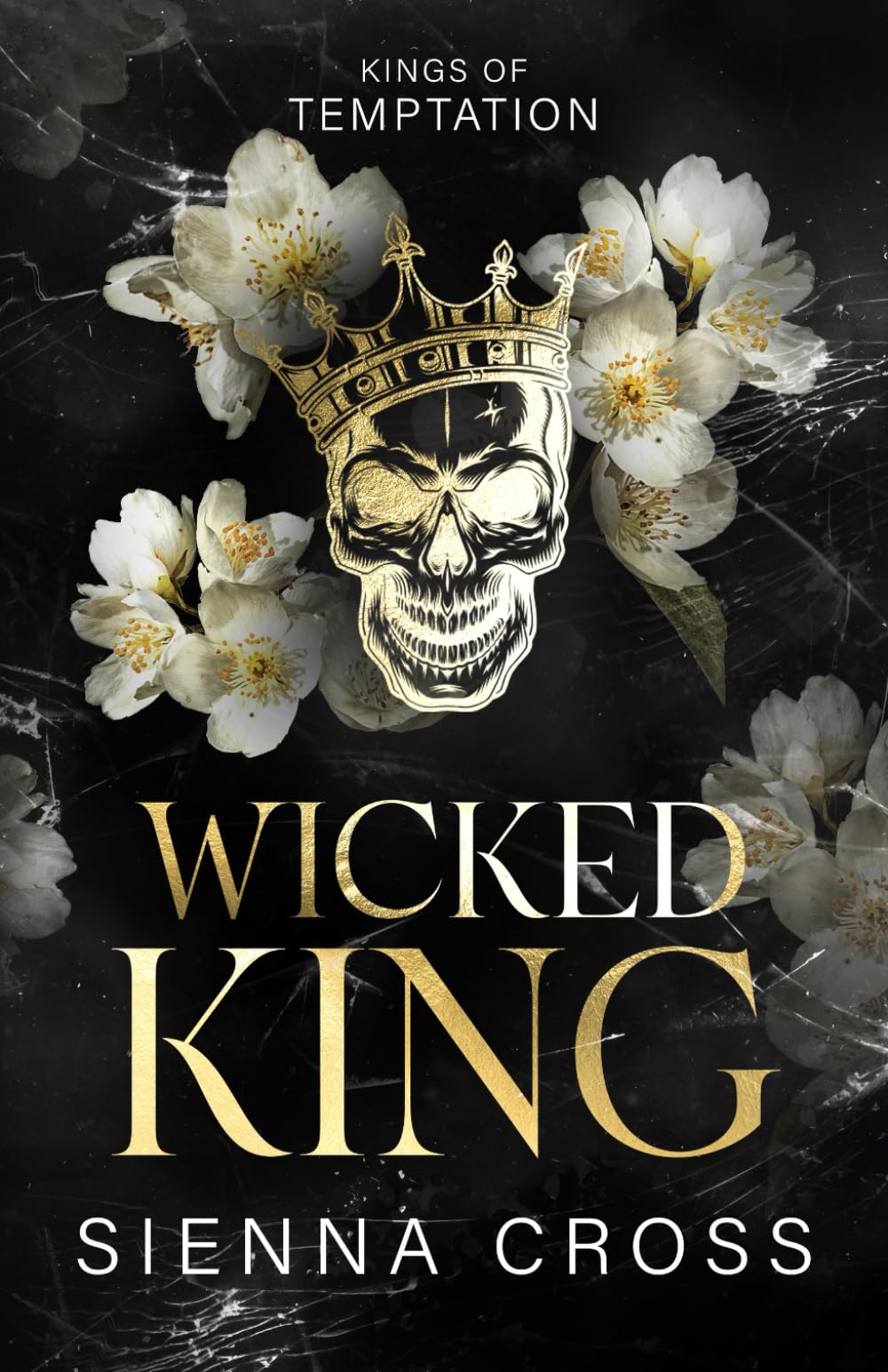 Wicked King (Kings of Temptation (Special Discreet Cover Editions))