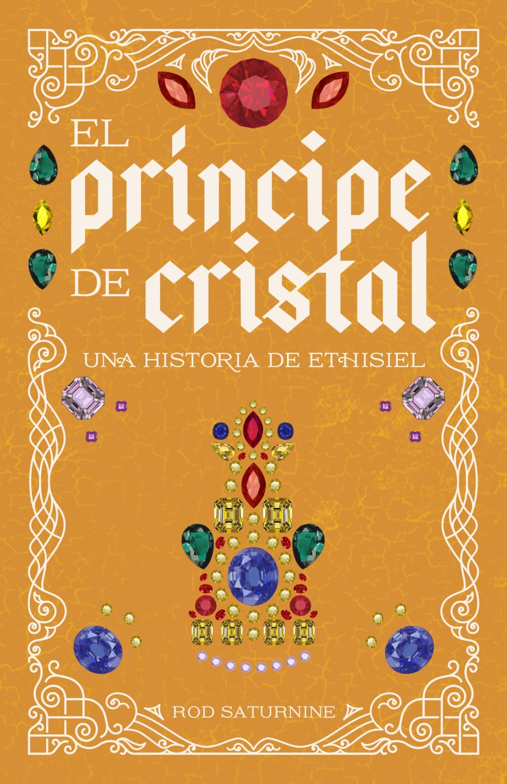 El príncipe de cristal (Ethisiel)