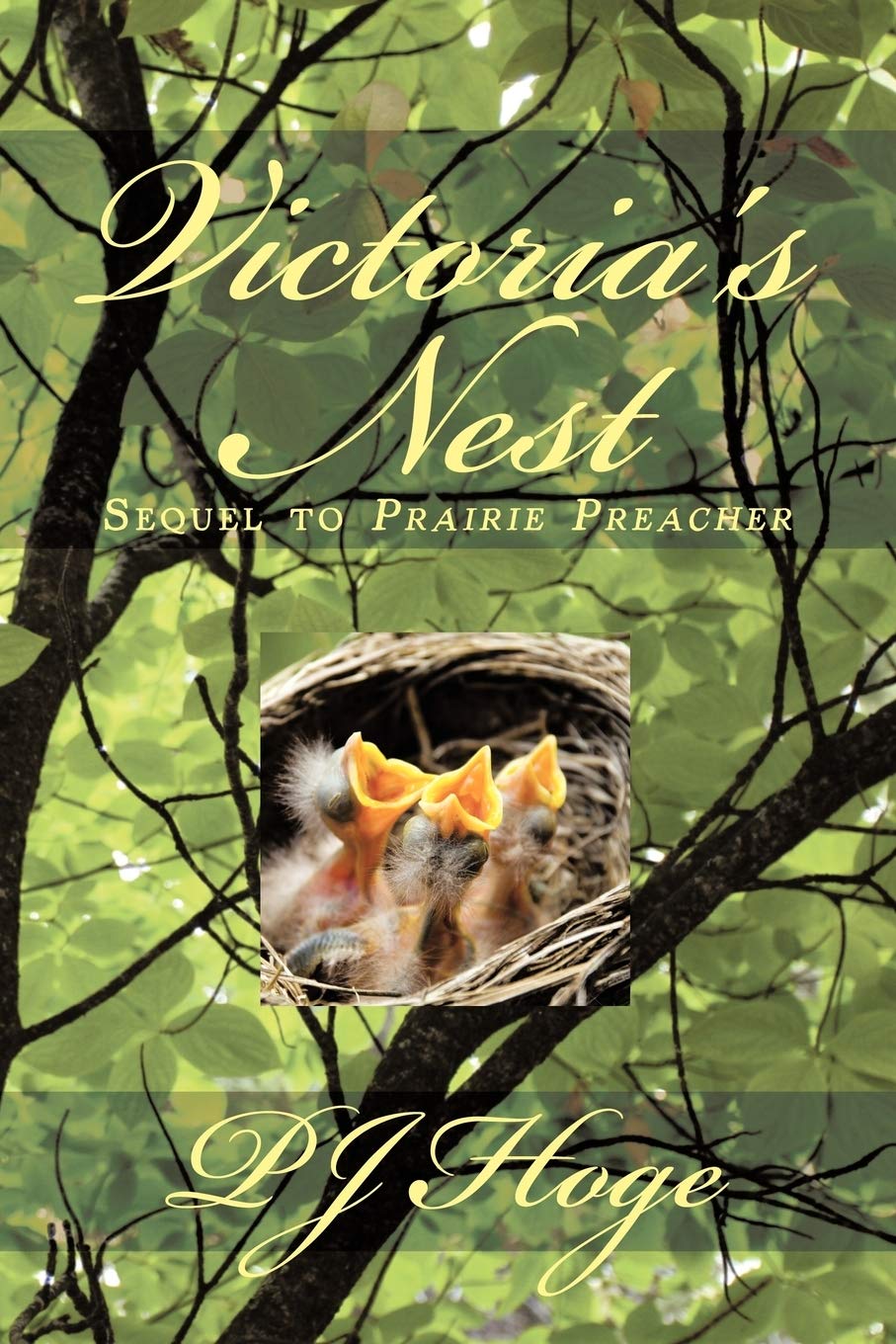 Victoria's Nest: Sequel to Prairie Preacher