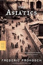 The Asiatics: A Novel (FSG Classics)