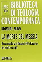 Scaricare La morte del messia. Dal Getsemani al sepolcro. Un commentario ai racconti della passione nei quattro vangeli pdf gratis