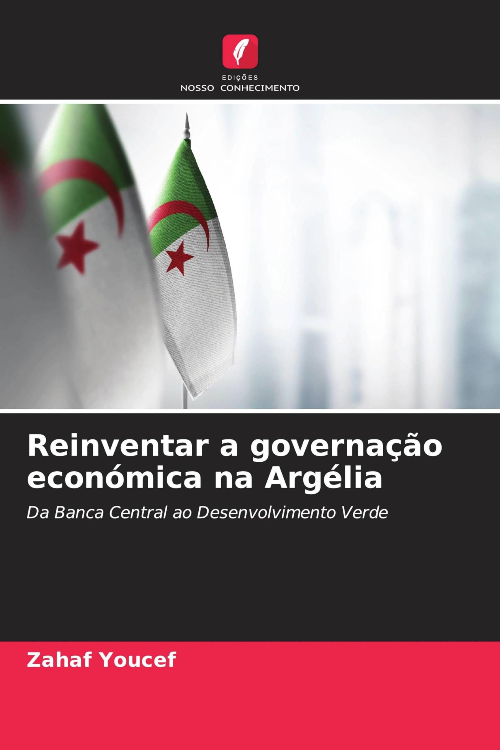 Reinventar a governação económica na Argélia: Da Banca Central ao Desenvolvimento Verde