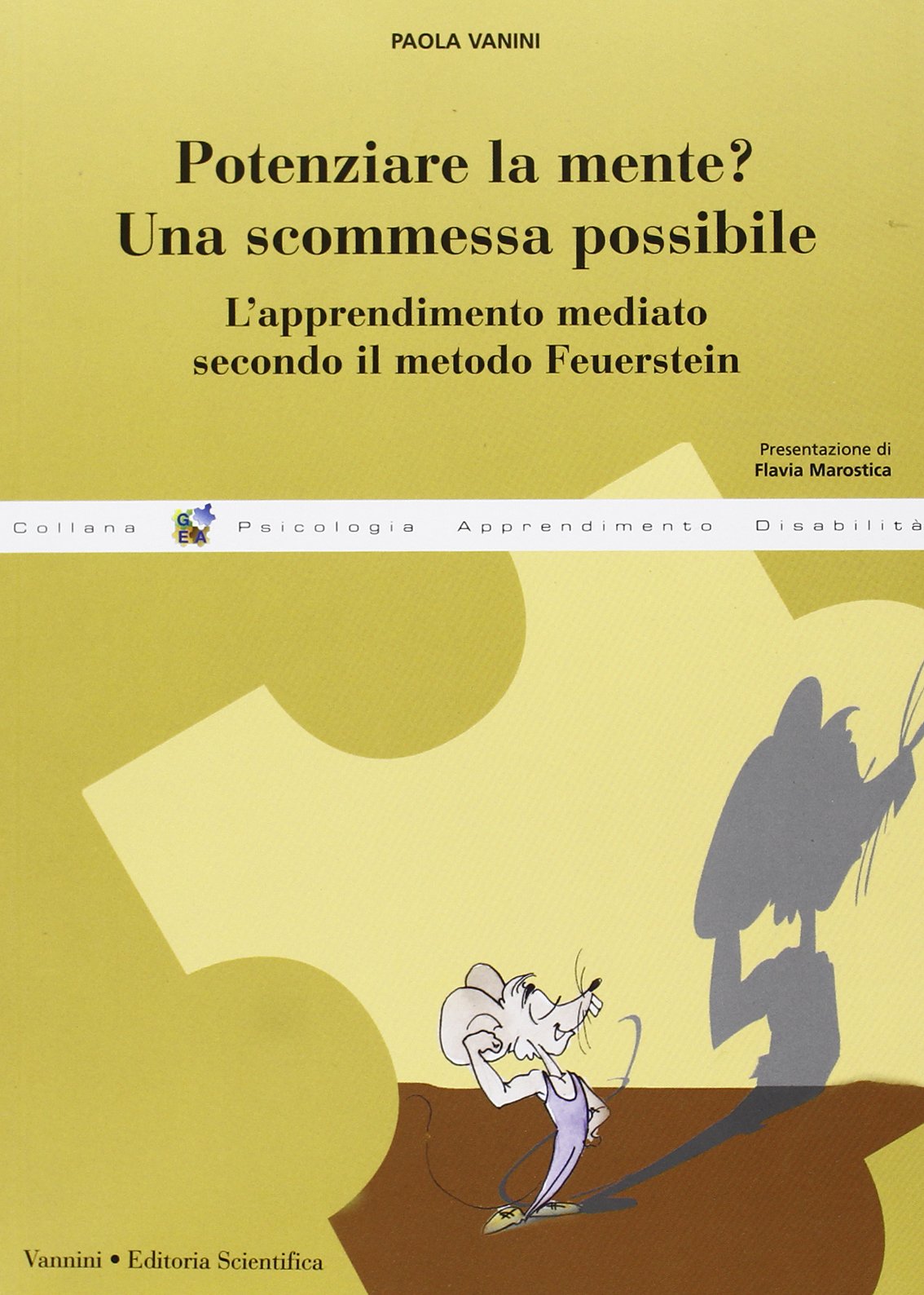 Potenziare La Mente? Una Scommessa Possibile. L'apprendimento Mediato Secondo Il Metodo Feuerstein - 4
