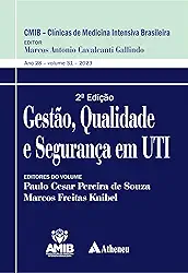 Gestão, Qualidade e Segurança em UTI