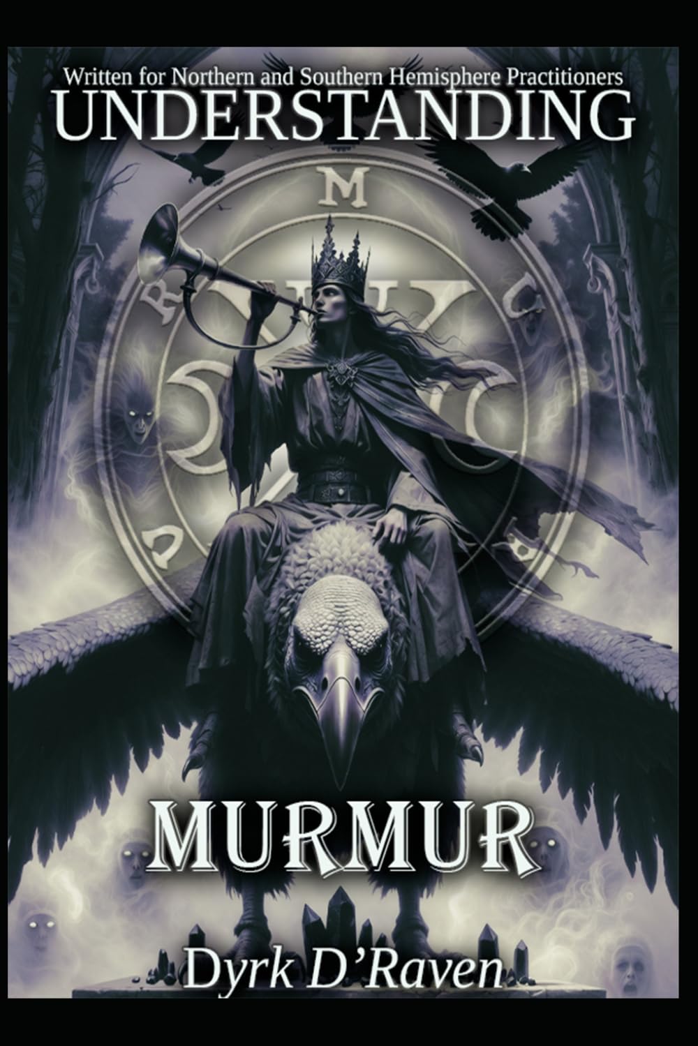 Understanding Murmur (Understanding Infernal Deities)