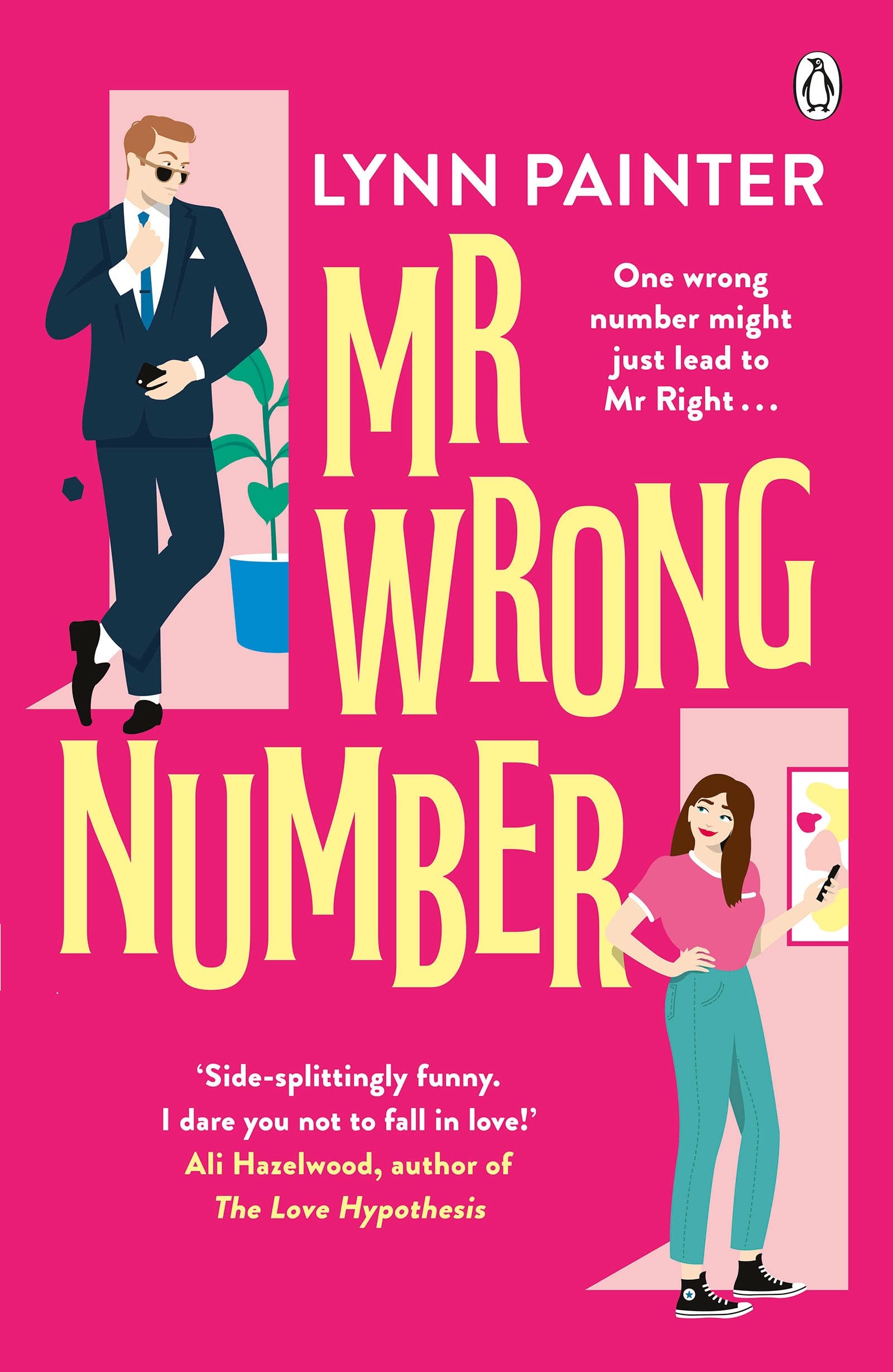 Mr Wrong Number: A laugh out loud rom com from the #1 bestselling author of Better Than the Movies