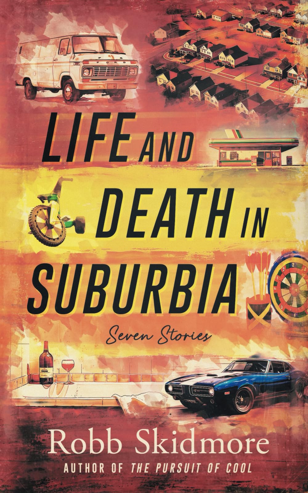 Life and Death in Suburbia: Seven Stories