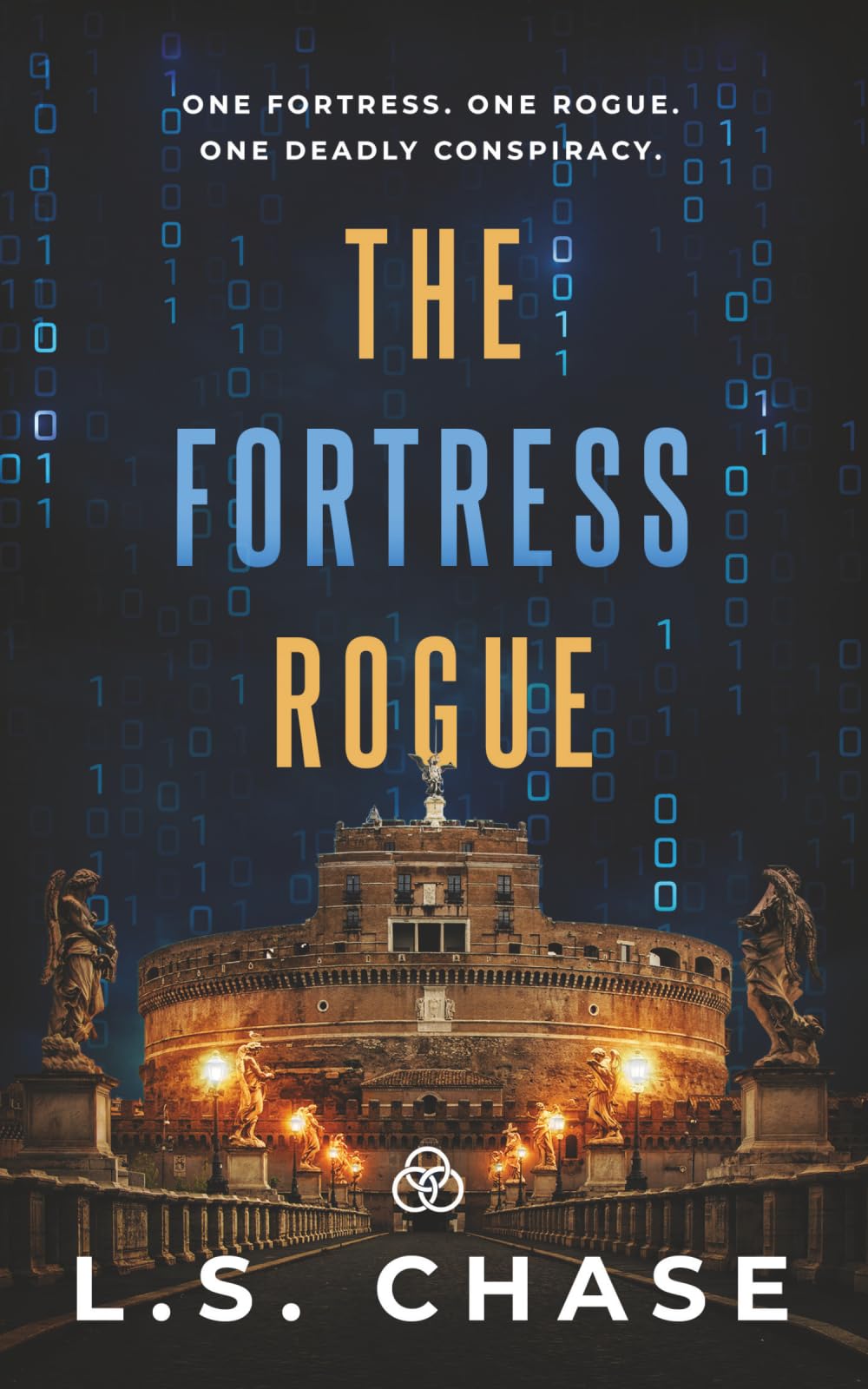 The Fortress Rogue (The Michelangelo Effect Trilogy)