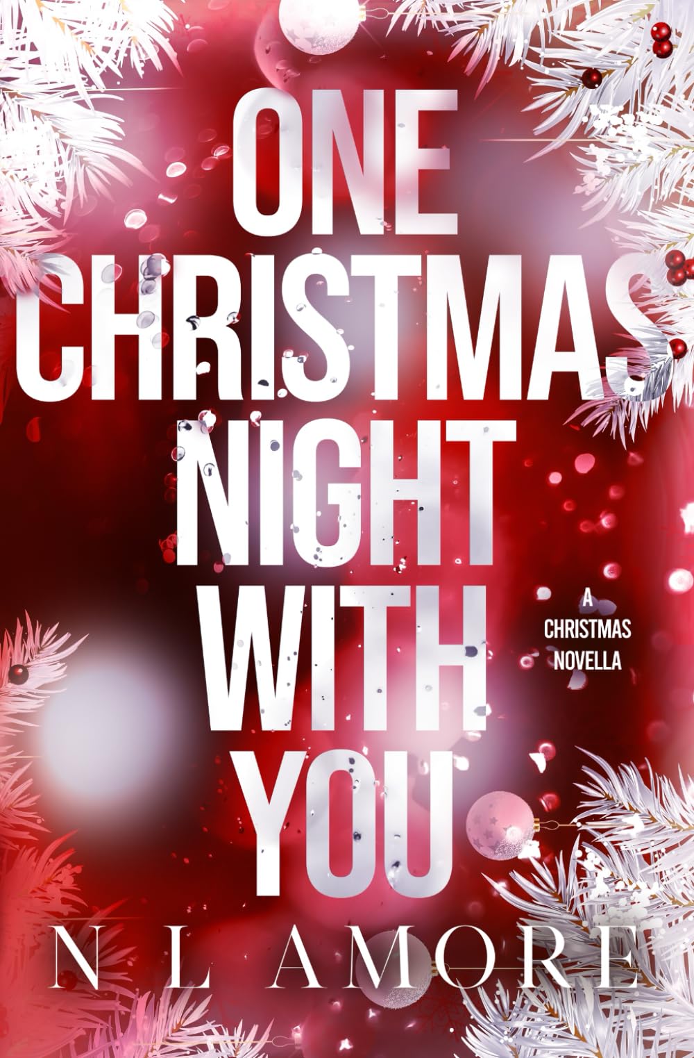 One Christmas Night With You: A Christmas Novella