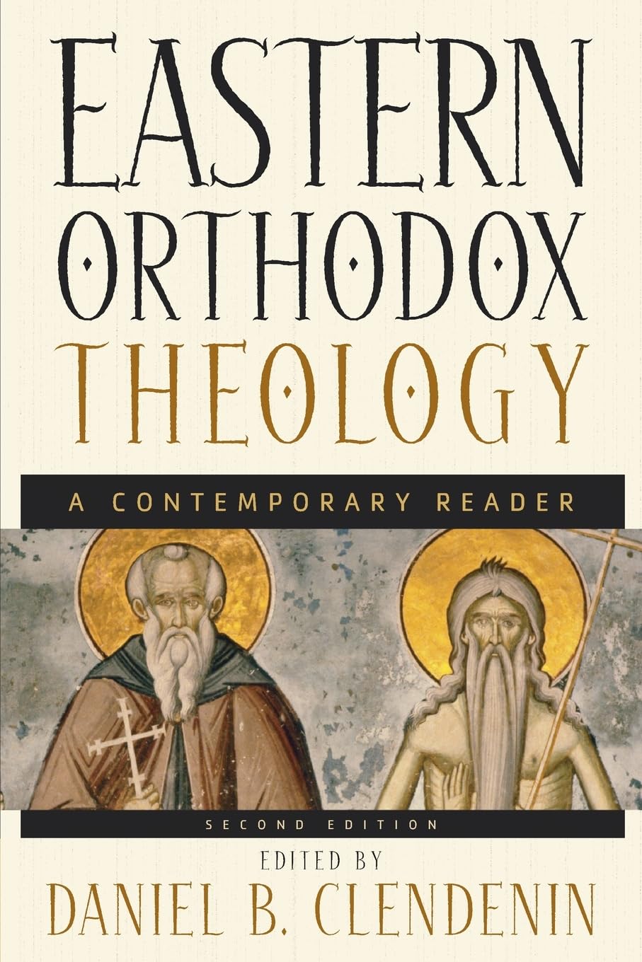 Eastern Orthodox Theology: A Contemporary Reader
