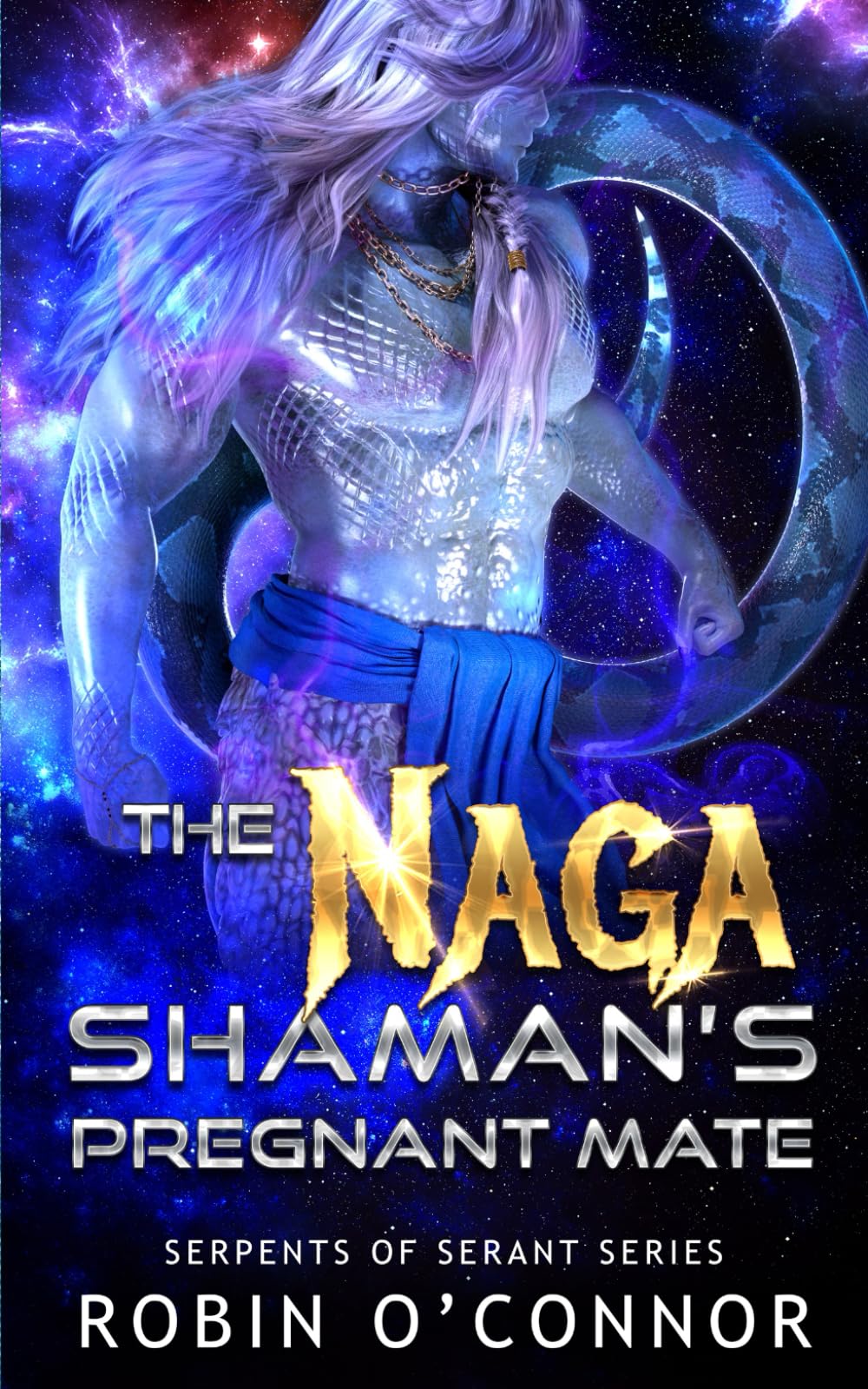 The Naga Shaman's Pregnant Mate: A Sci-Fi Monster Romance: 8 (Serpents of Serant)