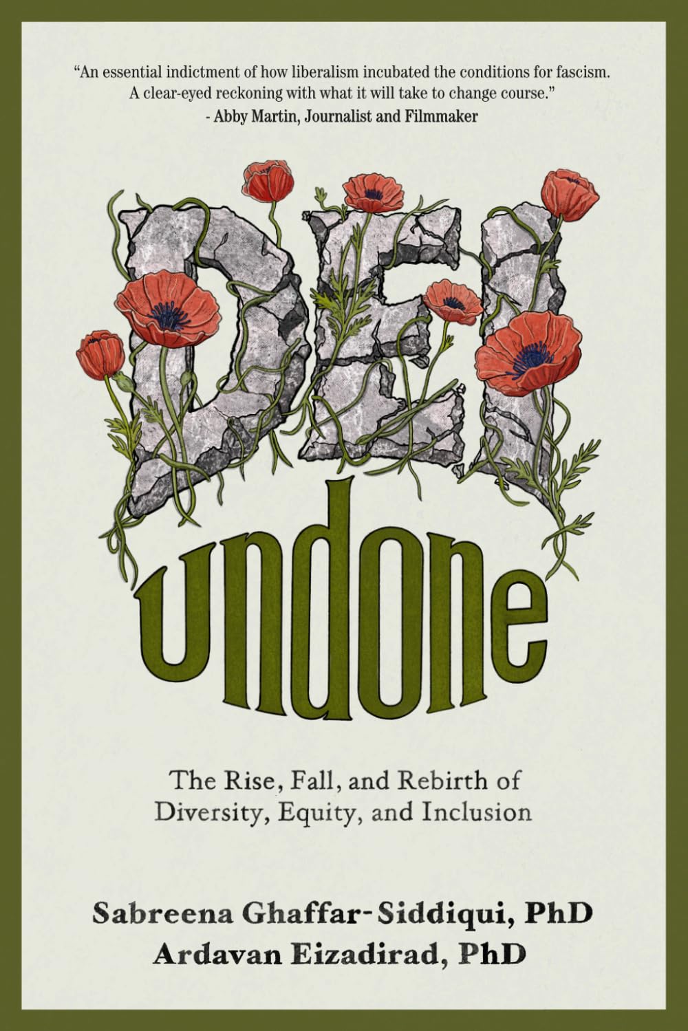 DEI Undone: The Rise, Fall, and Rebirth of Diversity, Equity, and Inclusion