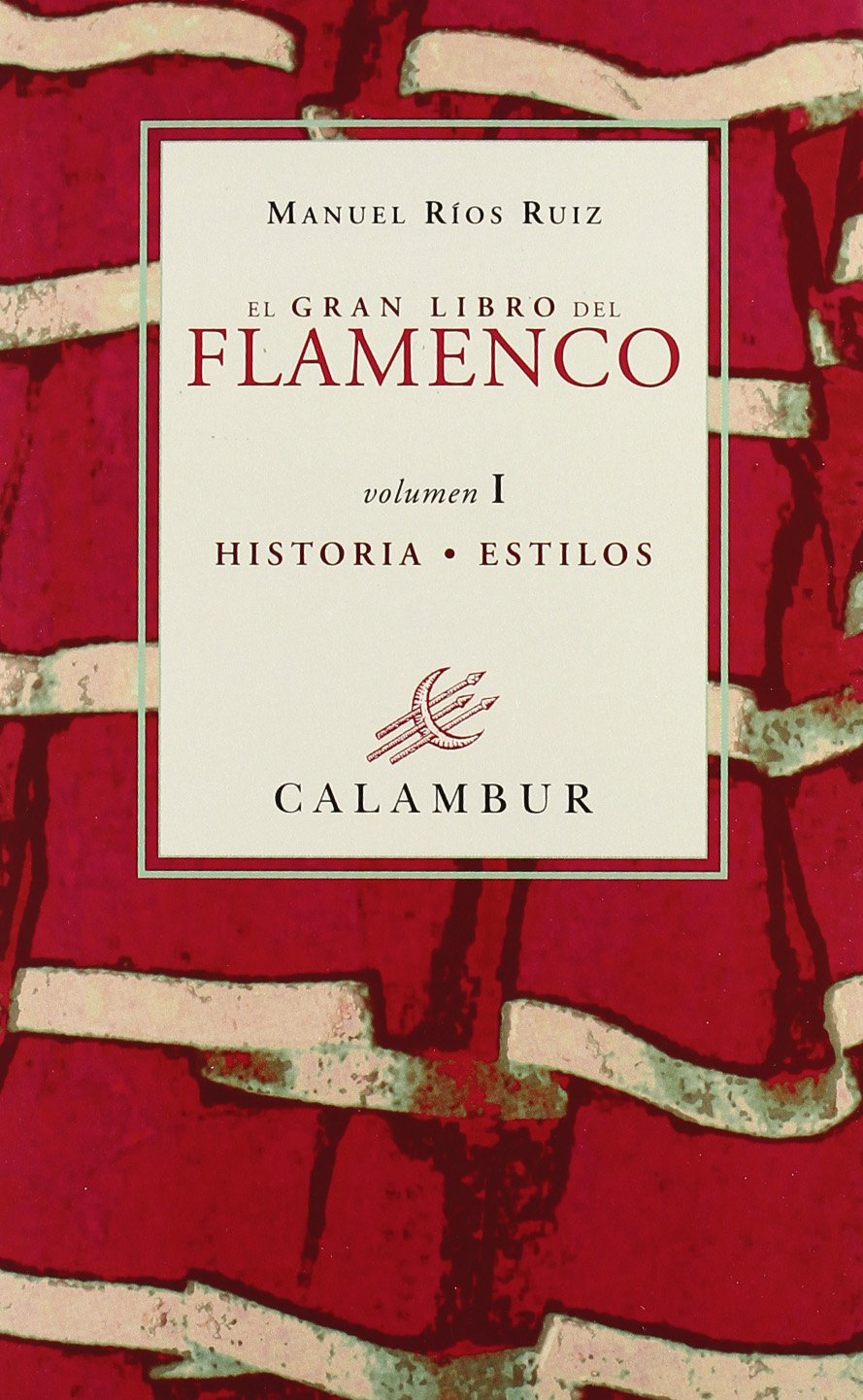 El Gran Libro del Flamenco (Libros Singulares)
