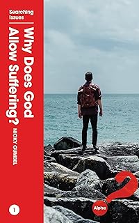 Why Does God Allow Suffering?