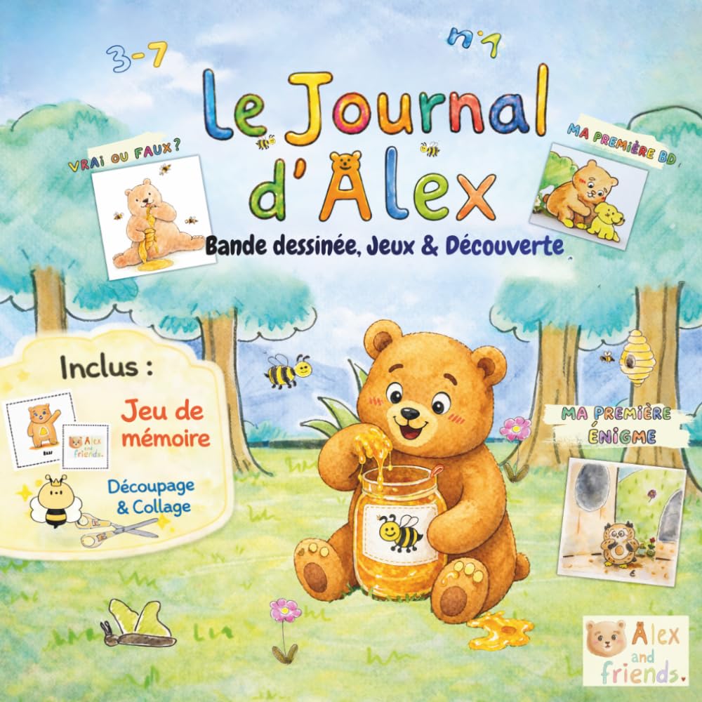 Le Journal d'Alex: Bande dessinée, Jeux & Découverte (Alex and Friends (FR))