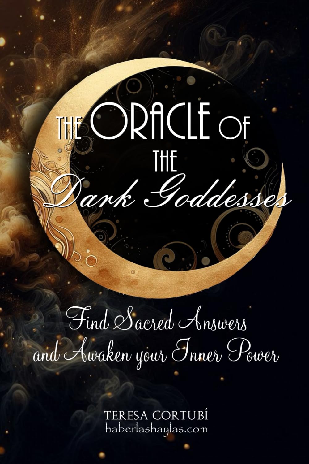 The oracle of the Dark Goddesses: Find Sacred Answers and Awaken your Inner Power: 9