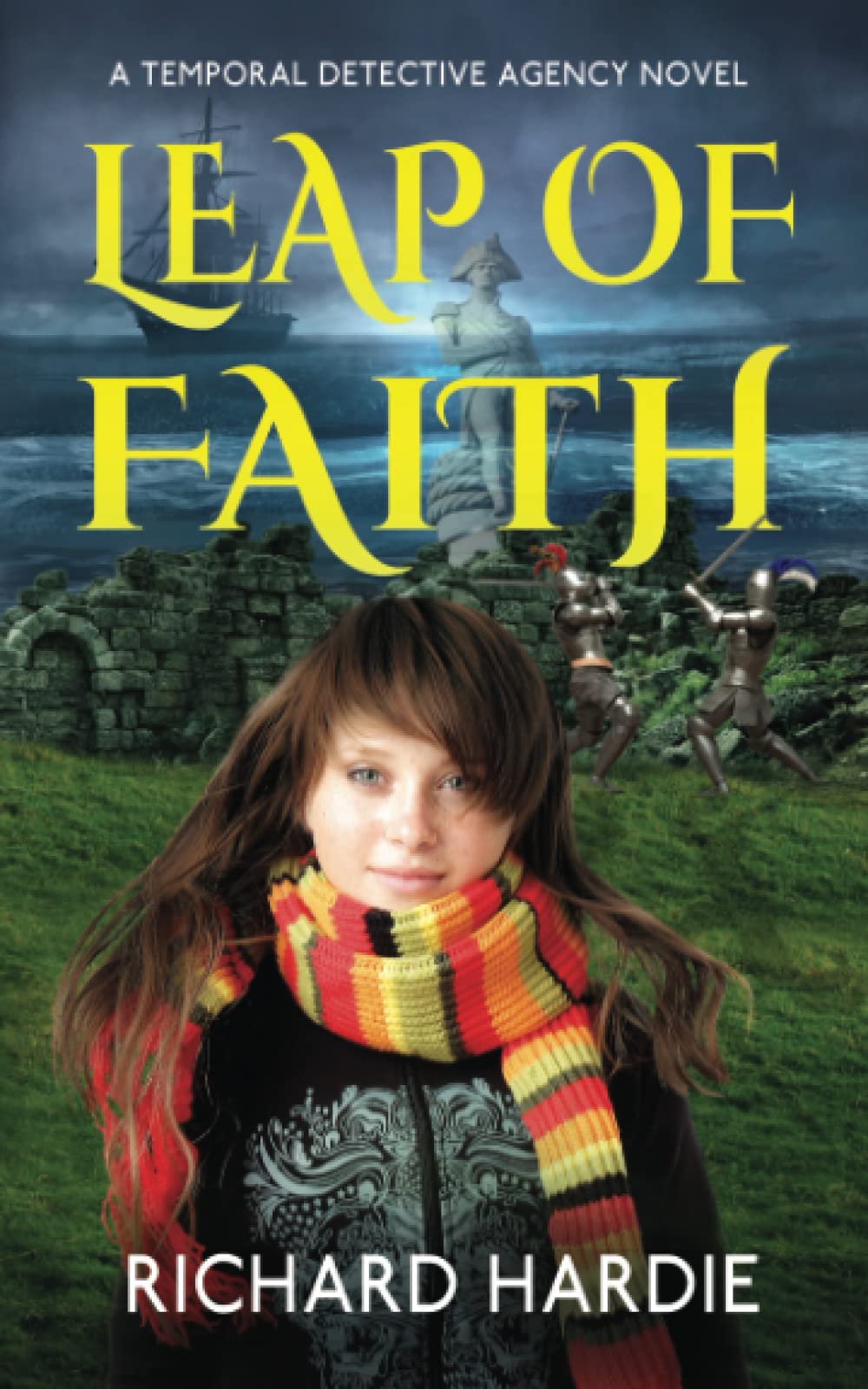 Leap of Faith: A Temporal Detective Agency Novel: 1