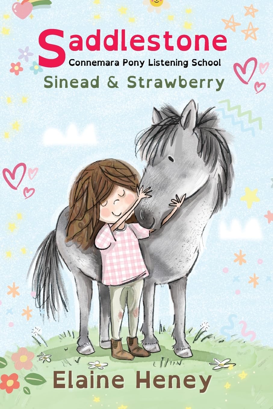 Saddlestone Connemara Pony Listening School Sinead and Strawberry - Dyslexia Friendly (Saddlestone School Dyslexia Friendly)