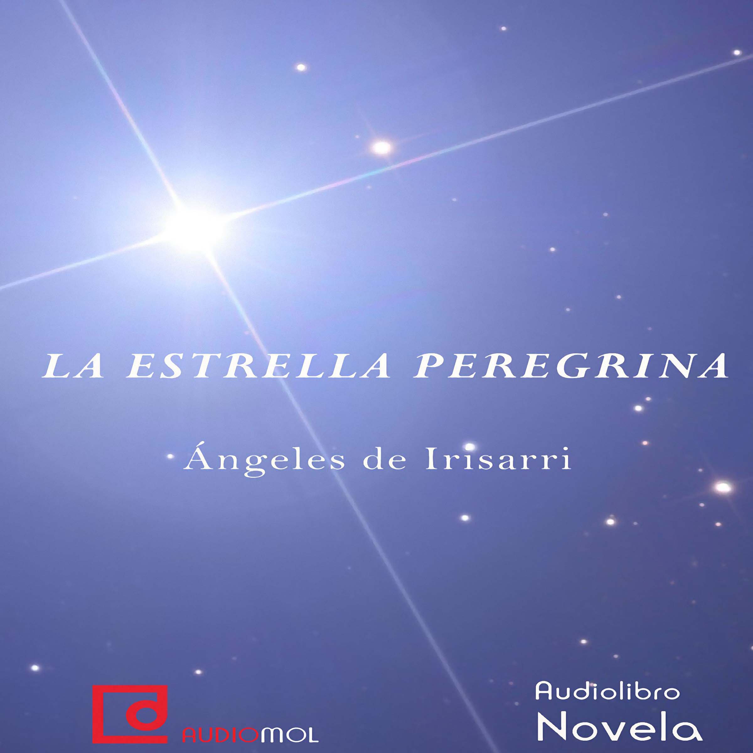La estrella peregrina [The Pilgrim Star]