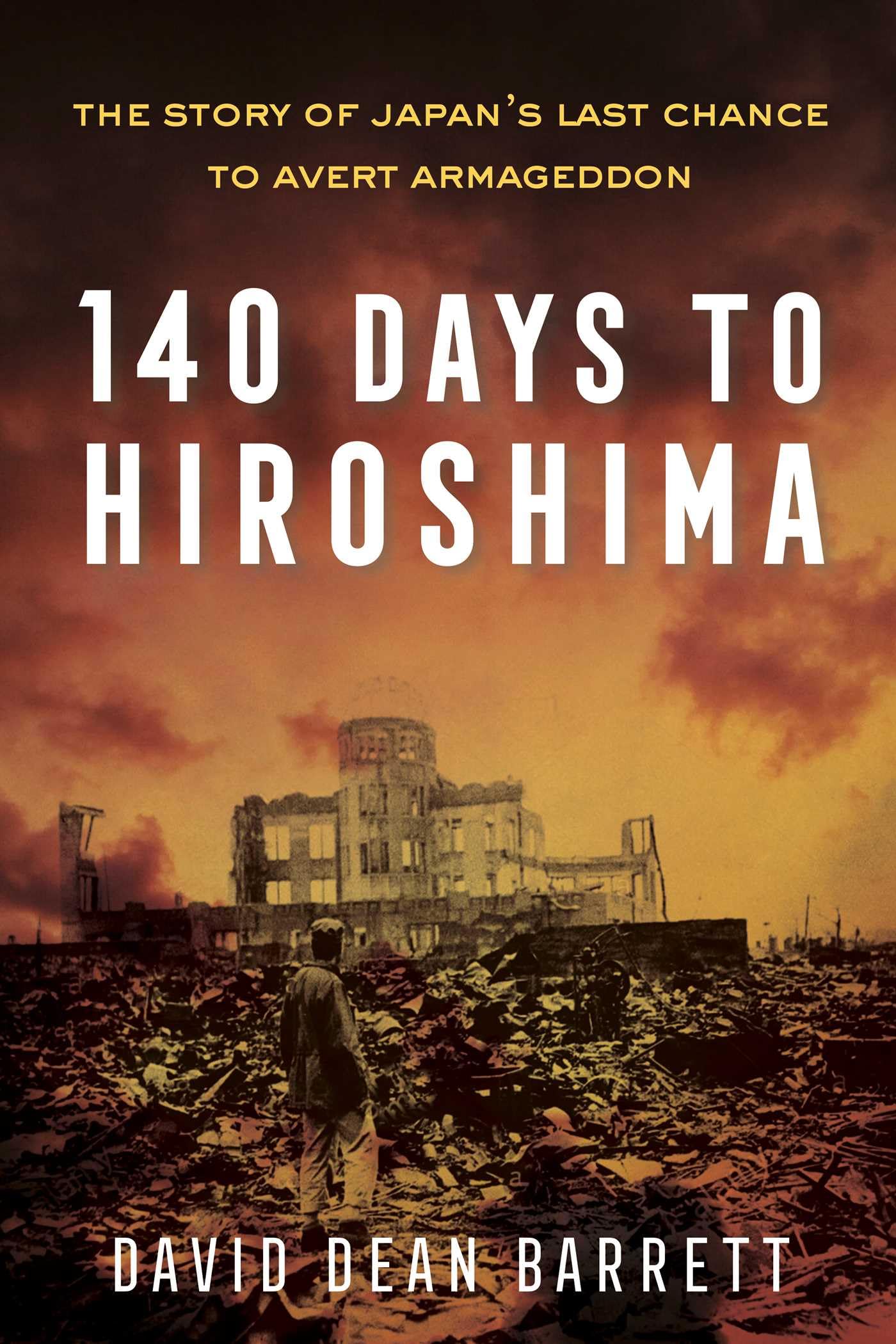 Buy 140 Days to Hiroshima — BookShops.in