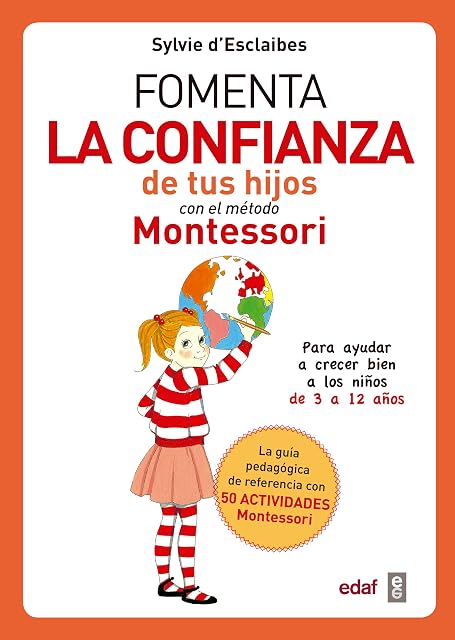 Portada de Fomenta la confianza de tus hijos con el método Montessori
