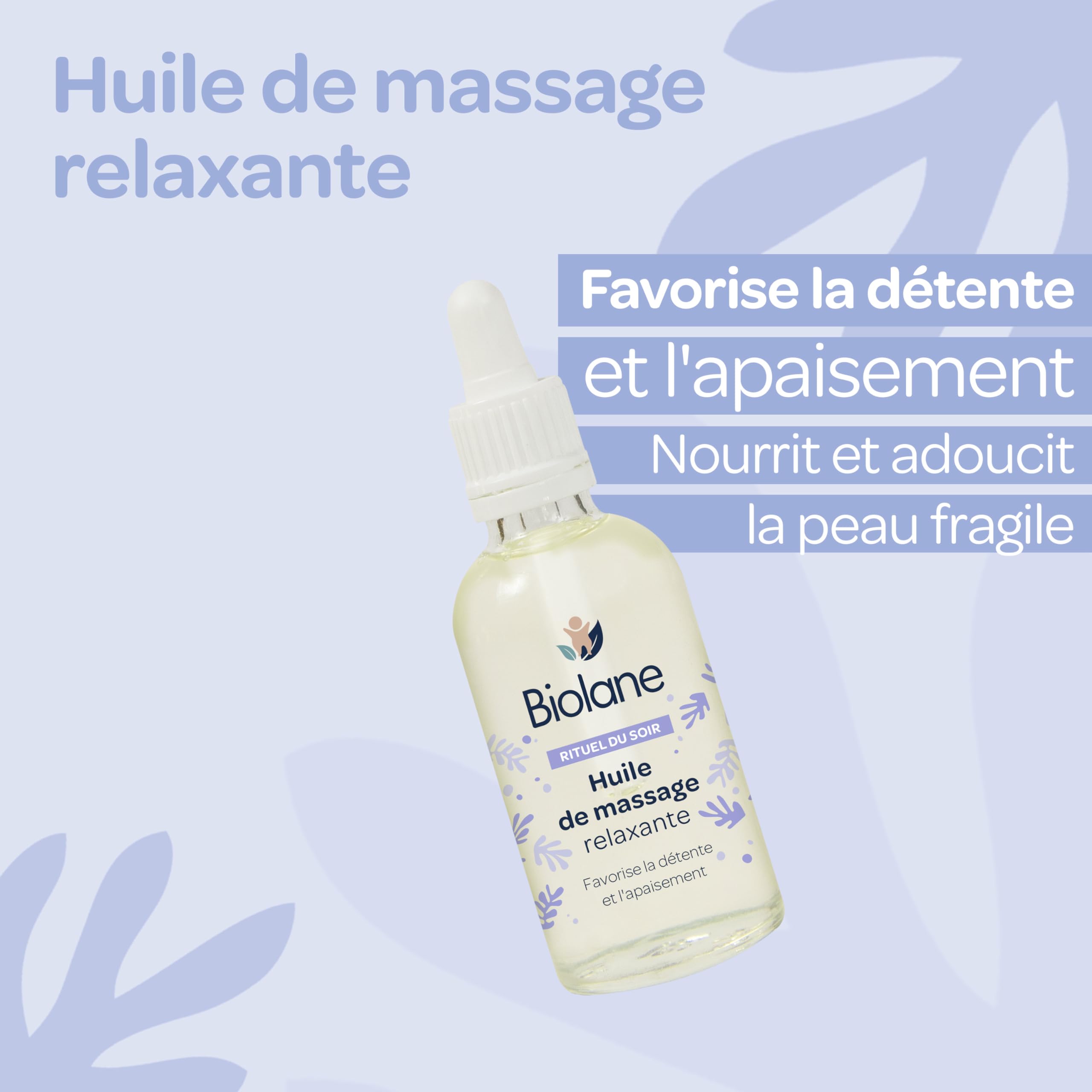 BIOLANE - Huile de massage - Bébé - Détente - Parfum relaxant et apaisant - 99% d'ingrédients d'origine naturelle - 50ml - Fabriqué en France
