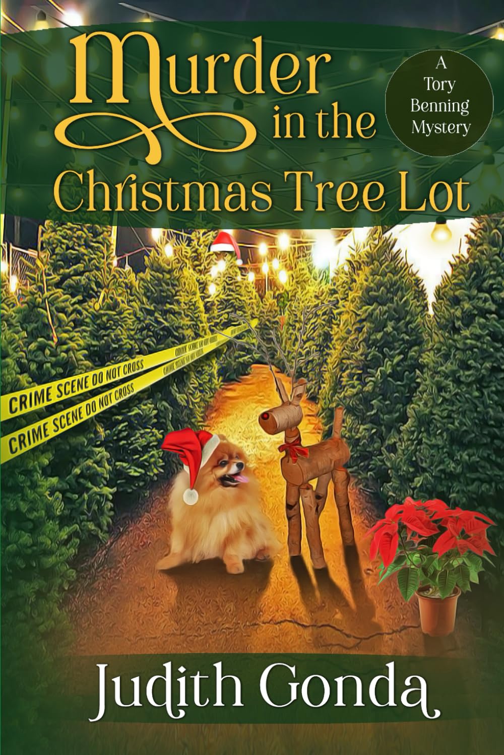 Murder in the Christmas Tree Lot: A Tory Benning Mystery: 2