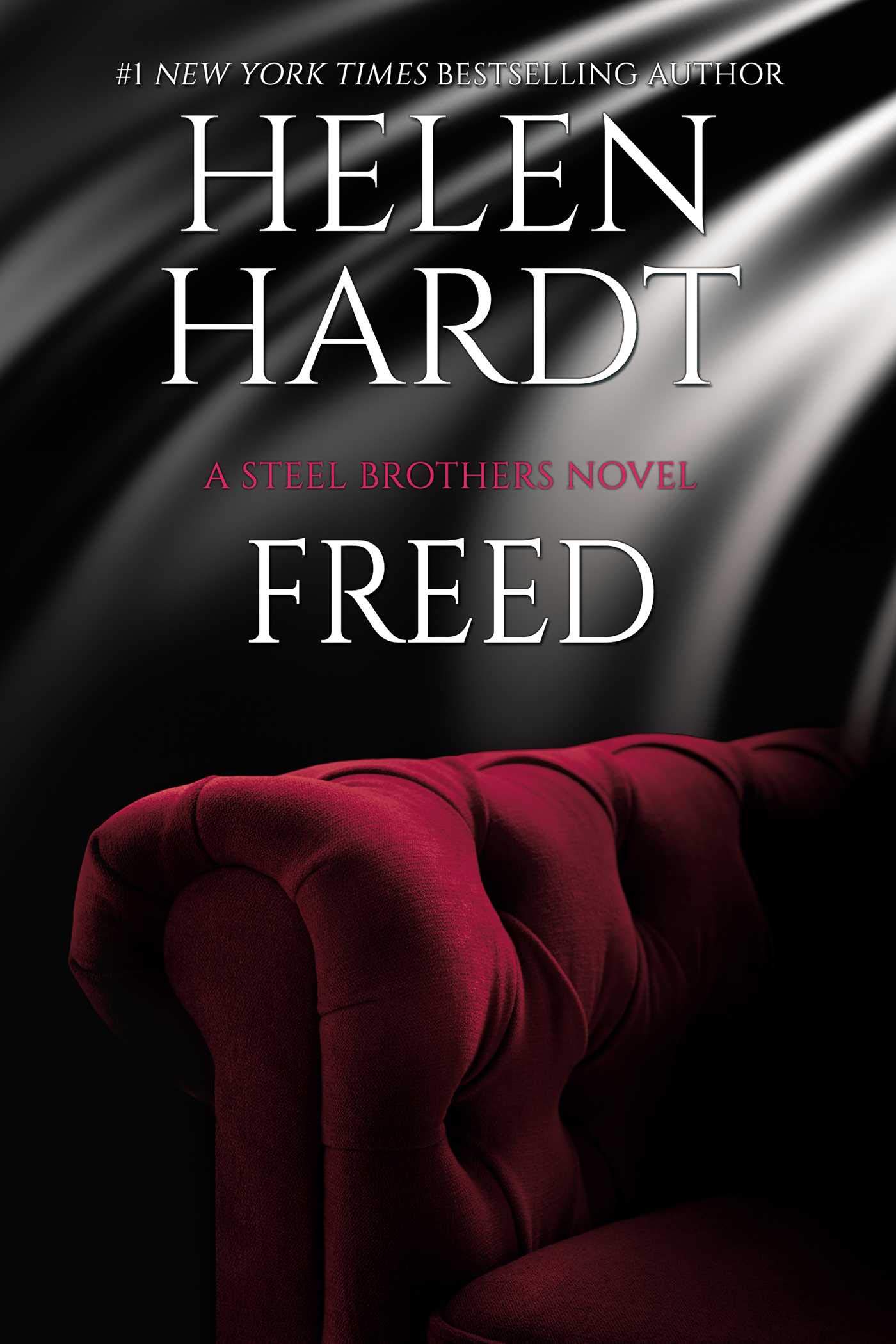 Freed; 18; Steel Brothers Saga - 1642632716, paperback, Helen Hardt