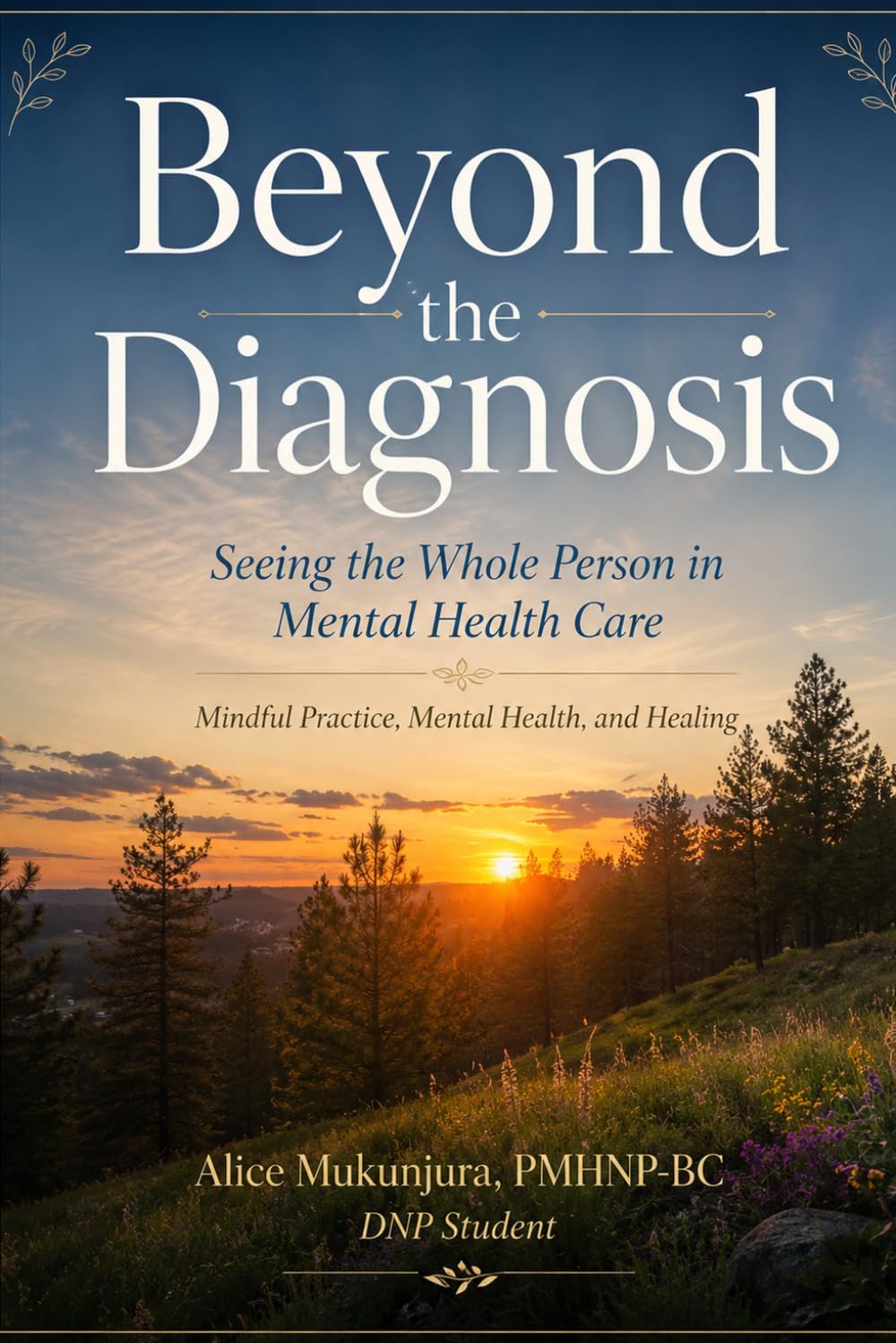 Beyond the Diagnosis: Seeing the Whole Person in Mental Health Care