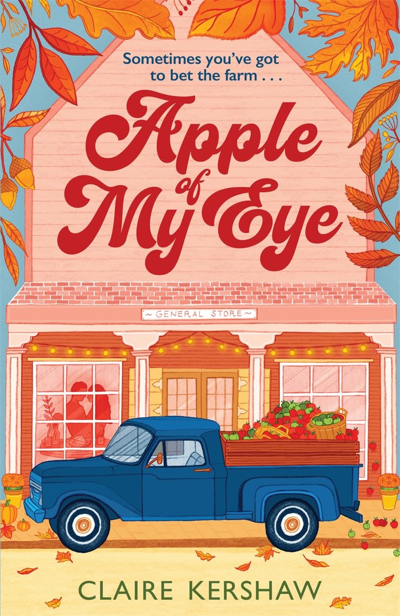 Apple of My Eye by Claire Kershaw - 9781785128226