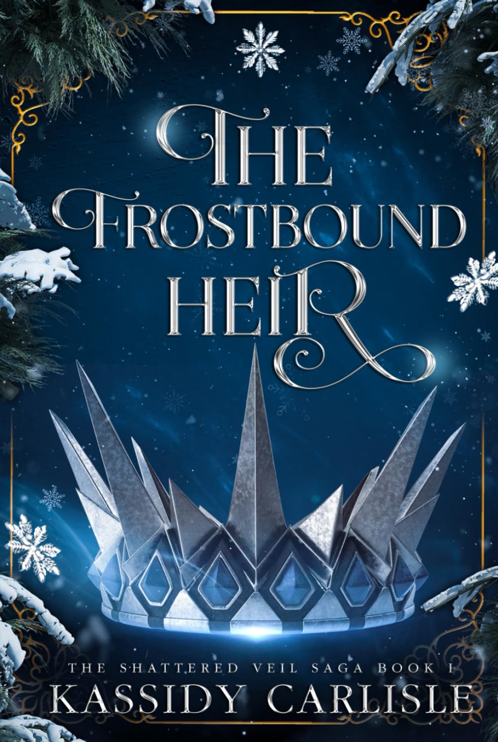 The Frostbound Heir (The Shattered Veil Saga)