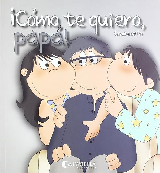 ¡Como Te Quiero Papa!